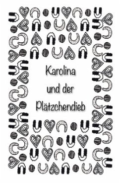 Karolina und der Plätzchendieb - Goldhammer, Hanna