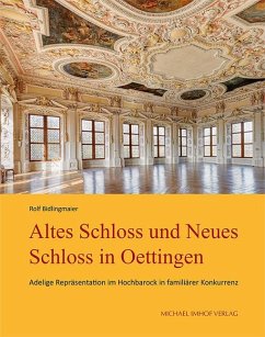 Altes Schloss und Neues Schloss in Oettingen - Bidlingmaier, Rolf