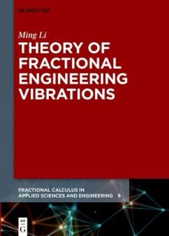 Theory of Fractional Engineering Vibrations - Li, Ming