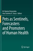 Pets as Sentinels, Forecasters and Promoters of Human Health