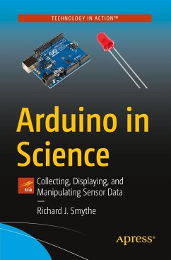 Arduino in Science - Smythe, Richard J.