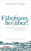 Fährmann, hol über! (eBook, ePUB)