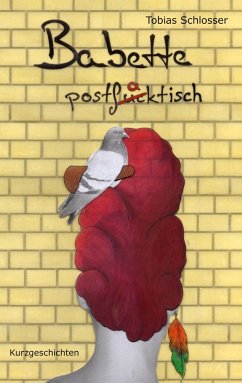Babette postfaktisch (eBook, ePUB) - Schlosser, Tobias