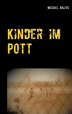 Kinder im Pott (eBook, ePUB) - Baltus, Michael