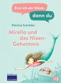 Mirella und das Nixengeheimnis / Erst ich ein Stück, dann du Bd.4 (eBook, ePUB)