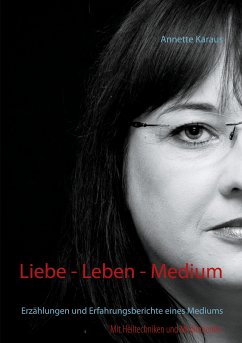 Liebe - Leben - Medium (eBook, ePUB)