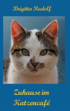 Zuhause im Katzencafé (eBook, ePUB) - Rudolf, Brigitta