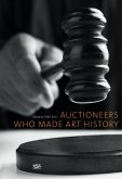 Auctioneers Who Made Art History (eBook, PDF)