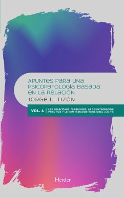 Apuntes para una psicopatología basada en la relación (eBook, ePUB) - Tizón, Jorge L.