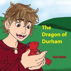 The Dragon of Durham - Noble, Tom