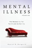 Mental Illness: The Necessity for Faith and Authority