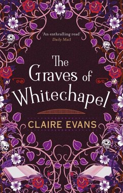 The Graves of Whitechapel - Evans, Claire