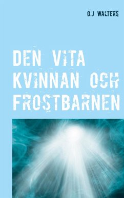 Cover Den Vita Kvinnan och Frostbarnen