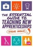 The Essential Guide to Teaching New Apprenticeships (eBook, ePUB)