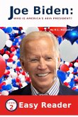 Joe Biden Who Is America's 46th President?: Easy Reader for Children- Level 2