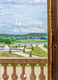 La création de Versailles - De Nolhac, Pierre