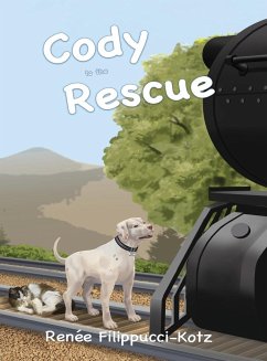 Cody to the Rescue - Filippucci-Kotz, Renee