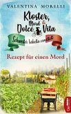 Rezept für einen Mord / Kloster, Mord und Dolce Vita Bd.7 (eBook, ePUB)
