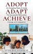Adopt Adapt Achieve - Bild 1