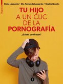 Tu hijo a un clic de la pornografía (eBook, ePUB) Tu hijo a un clic de la pornografía (eBook, ePUB)