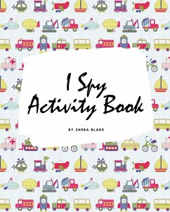 I Spy Transportation Activity Book for Kids (8x10 Puzzle Book / Activity Book) - Blake, Sheba
