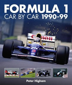 Formula 1: Car by Car 1990-99 - Higham, Peter
