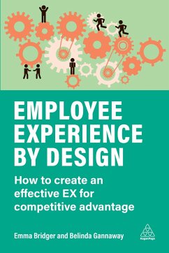 Employee Experience by Design - Bridger, Emma; Gannaway, Belinda