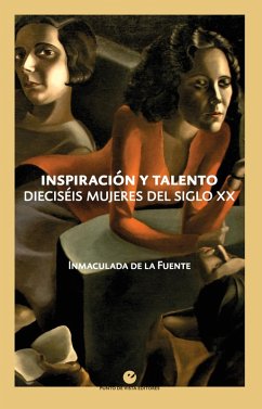 Inspiración y talento (eBook, ePUB) - de la Fuente, Inmaculada