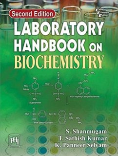 Laboratory Handbook On Biochemistry - Shanmugam, S; Kumar, T. Sathish; Selvam, Panneer