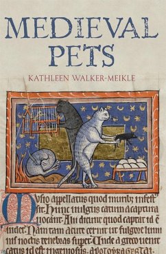 Medieval Pets - Walker-Meikle, Kathleen