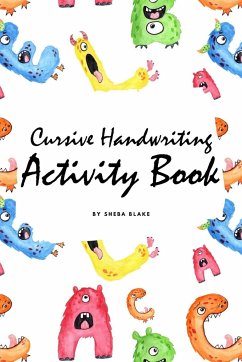 Cursive Handwriting Activity Book for Children (6x9 Workbook / Activity Book) - Blake, Sheba