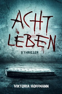 Cover ACHT LEBEN (eBook, ePUB)