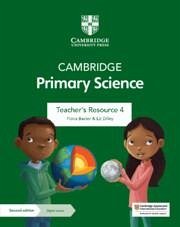 Cambridge Primary Science Teacher's Resource 4 with Digital Access - Baxter, Fiona; Dilley, Liz