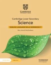 Cambridge Lower Secondary Science English Language Skills Workbook 7 with Digital Access (1 Year) - Jones, Mary; Burbeary, Sally