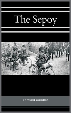 The Sepoy - Candler, Edmund