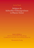 Religion als kultureller Ordnungsrahmen in Platons Nomoi (eBook, PDF)