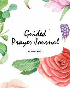 Guided Prayer Journal (8x10 Softcover Journal / Planner) - Blake, Sheba