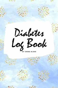 Diabetes Log Book (6x9 Softcover Log Book / Tracker / Planner) - Blake, Sheba