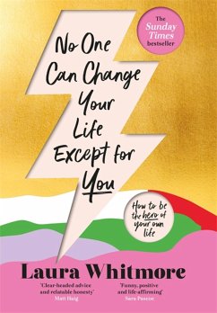 No One Can Change Your Life Except For You - Whitmore, Laura