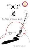 Do: The Path of Continuous Growth