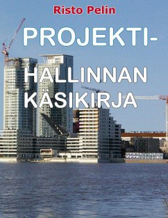 Projektihallinnan käsikirja - Pelin, Risto