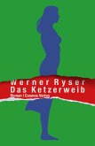 Das Ketzerweib (eBook, ePUB)