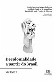 Decolonialidade a partir do Brasil - Volume II (eBook, ePUB)
