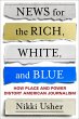 News for the Rich, White, and Blue... - Bild 1