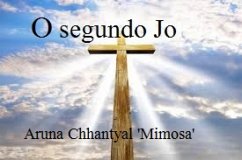 O Segundo Jó (eBook, ePUB) - 'Mimosa', Aruna Chhantyal