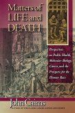 Matters of Life and Death (eBook, ePUB) Matters of Life and Death (eBook, ePUB)