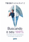 Buscando o seu 100% (eBook, ePUB)