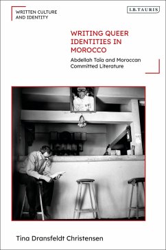 Writing Queer Identities in Morocco (eBook, ePUB) - Christensen, Tina Dransfeldt