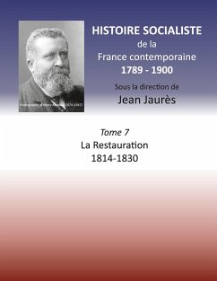 Histoire socialiste de la France Contemporaine - Jaures, Jean