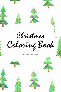 Christmas Coloring Book for Children (6x9 Coloring Book / Activity Book) - Blake, Sheba